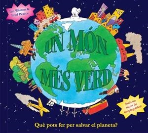 MÓN MÉS VERD, UN | 9788448830977 | WINTON, IAN * PEARCE, FRED | Llibreria Online de Banyoles | Comprar llibres en català i castellà online