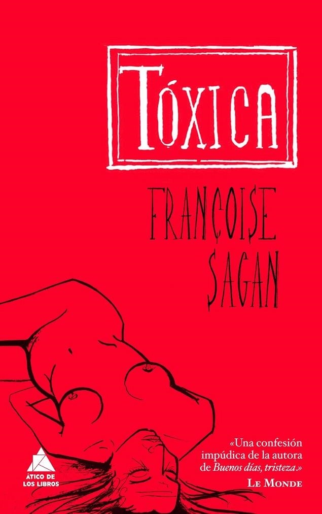 TOXICA | 9788493829513 | SAGAN, FRANÇOISE | Llibreria L'Altell - Llibreria Online de Banyoles | Comprar llibres en català i castellà online - Llibreria de Girona