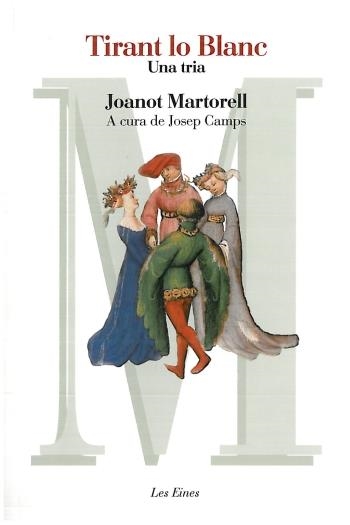 TIRANT LO BLANC. UNA TRIA | 9788492672592 | MARTORELL, JOANOT | Llibreria L'Altell - Llibreria Online de Banyoles | Comprar llibres en català i castellà online - Llibreria de Girona