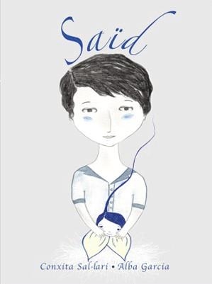SAID | 9788492607440 | SAL.LARI, CONXITA : GARCIA, ALBA | Llibreria L'Altell - Llibreria Online de Banyoles | Comprar llibres en català i castellà online - Llibreria de Girona