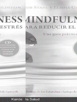 MINDFULNESS PARA REDUCIR EL ESTRÉS | 9788472457614 | STAHL,B;GOLDSTEIN,ELISHA | Llibreria Online de Banyoles | Comprar llibres en català i castellà online