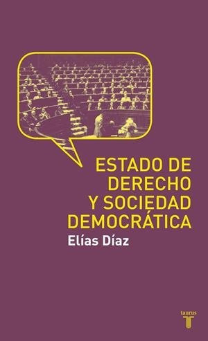 ESTADO DE DERECHO Y SOCIEDAD DEMOCRATA | 9788430608188 | DIAZ, ELIAS | Llibreria Online de Banyoles | Comprar llibres en català i castellà online
