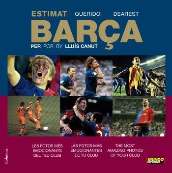 ESTIMAT BARÇA | 9788466413398 | CANUT, LLUIS | Llibreria Online de Banyoles | Comprar llibres en català i castellà online