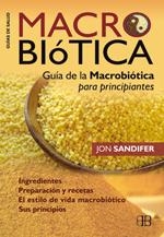 MACROBIOTICA: GUIA DE LA MACROBIOTICA PARA PRINCIPIANTES | 9788496111882 | SANDIFER, JON | Llibreria L'Altell - Llibreria Online de Banyoles | Comprar llibres en català i castellà online - Llibreria de Girona