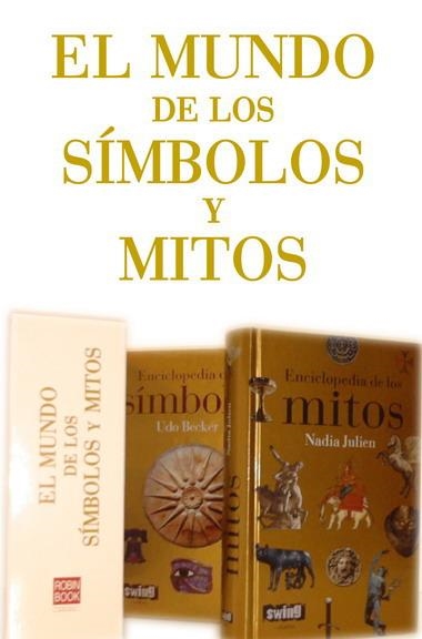 MUNDO DE LOS SIMBOLOS Y MITOS, EL.   (ESTUCHE) | 9788496746541 | BECKER, UDO/JULIEN, NADIA | Llibreria L'Altell - Llibreria Online de Banyoles | Comprar llibres en català i castellà online - Llibreria de Girona
