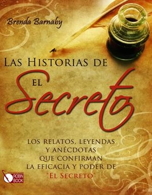 HISTORIAS DE EL SECRETO, LAS | 9788499170800 | BARNABY, BRENDA | Llibreria L'Altell - Llibreria Online de Banyoles | Comprar llibres en català i castellà online - Llibreria de Girona