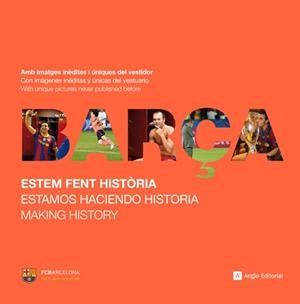 BARÇA. ESTEM FENT HISTORIA | 9788415002406 | RUIZ, MIGUEL : LLIMOS, RAUL | Llibreria Online de Banyoles | Comprar llibres en català i castellà online