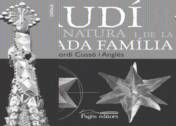 GAUDIR DE LA NATURA I DE LA SAGRADA FAMILIA | 9788499750316 | CUSSO ANGLÈS, JORDI | Llibreria L'Altell - Llibreria Online de Banyoles | Comprar llibres en català i castellà online - Llibreria de Girona