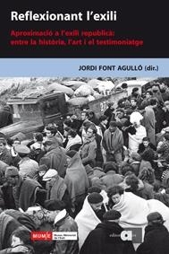 REFLEXIONANT L'EXILI | 9788492542406 | FONT AGULLO, JORDI | Llibreria L'Altell - Llibreria Online de Banyoles | Comprar llibres en català i castellà online - Llibreria de Girona