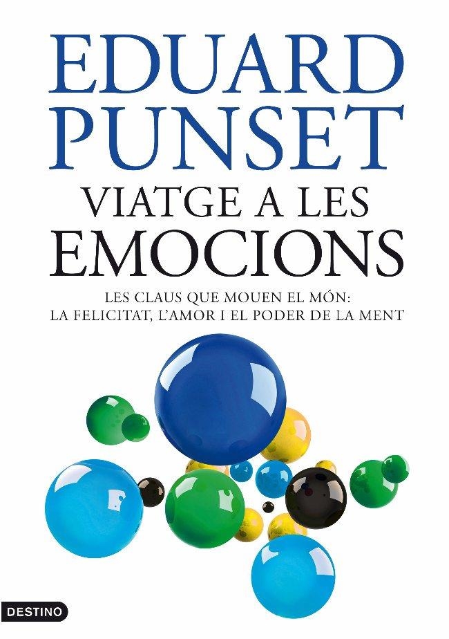 VIATGE A LES EMOCIONS | 9788497101905 | PUNSET,EDUARD | Llibreria L'Altell - Llibreria Online de Banyoles | Comprar llibres en català i castellà online - Llibreria de Girona