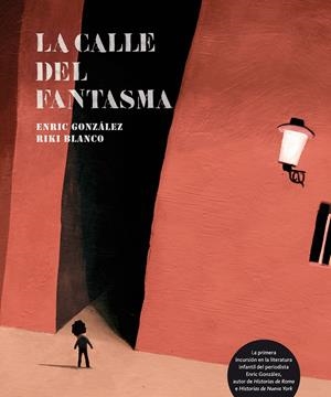CALLE DEL FANATSAMA, LA | 9788493721145 | GONZALEZ, ENRIC | Llibreria Online de Banyoles | Comprar llibres en català i castellà online