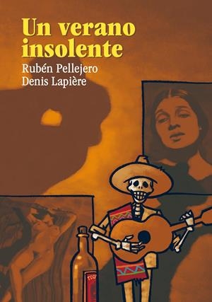 UN VERANO INSOLENTE | 9788492769797 | PELLEJERO, RUBÉN/LAPIÈRE, DENIS | Llibreria Online de Banyoles | Comprar llibres en català i castellà online