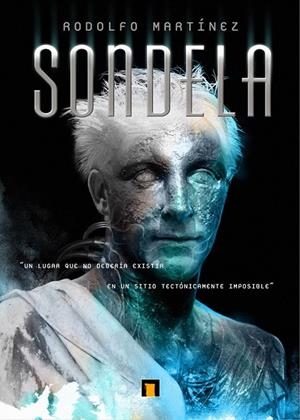 SONDELA | 9788493814366 | MARTÍNEZ, RODOLFO | Llibreria L'Altell - Llibreria Online de Banyoles | Comprar llibres en català i castellà online - Llibreria de Girona