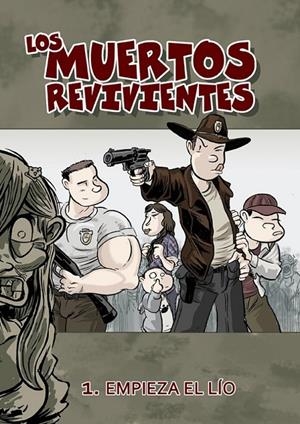 LOS MUERTOS REVIVIENTES 1. EMPIEZA EL LÍO | 9788415201120 | FONOLLOSA, JOSÉ MIGUEL | Llibreria L'Altell - Llibreria Online de Banyoles | Comprar llibres en català i castellà online - Llibreria de Girona