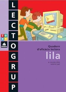 LECTOGRUP. QUADERN D'EFICACIA LECTORA LILA | 9788441212220 | LOPEZ,DOLORS | Llibreria L'Altell - Llibreria Online de Banyoles | Comprar llibres en català i castellà online - Llibreria de Girona