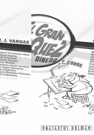 GRAN VAZQUEZ. COGE EL DINERO Y CORRE, EL | 9788415201380 | J.J. VARGAS (ED), VV.AA. | Llibreria L'Altell - Llibreria Online de Banyoles | Comprar llibres en català i castellà online - Llibreria de Girona