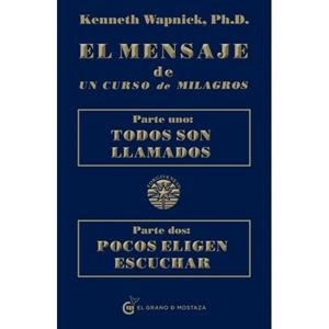 MENSAJE DE UN CURSO DE MILAGROS, EL | 9788493931117 | WAPNICK, KENNETH | Llibreria L'Altell - Llibreria Online de Banyoles | Comprar llibres en català i castellà online - Llibreria de Girona