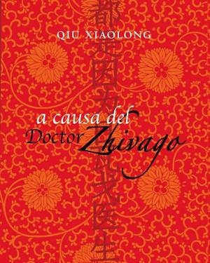 A CAUSA DEL DOCTOR ZHIVAGO | 9788492607549 | XIALONG,QIU | Llibreria L'Altell - Llibreria Online de Banyoles | Comprar llibres en català i castellà online - Llibreria de Girona