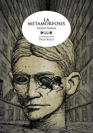 LA METAMORFOSIS | 9788415163411 | FRANZ KAFKA-PACO ROCA | Llibreria Online de Banyoles | Comprar llibres en català i castellà online