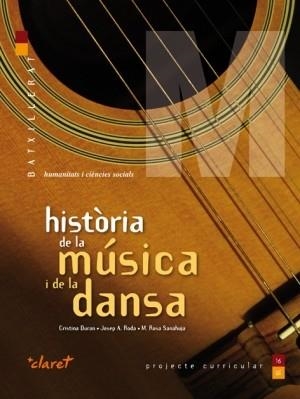 HISTORIA DE LA MUSICA I LA DANSA. BATXILLERAT | 9788498461688 | DURAN, SALVADOR | Llibreria L'Altell - Llibreria Online de Banyoles | Comprar llibres en català i castellà online - Llibreria de Girona