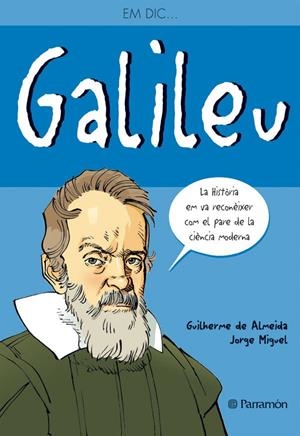 GALILEU | 9788434236165 | DE ALMEIDA,GUILHERME;MIGUEL, JORGE | Llibreria Online de Banyoles | Comprar llibres en català i castellà online