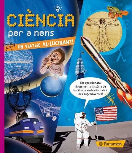CIENCIA PER NENS | 9788434234048 | ESCANDELL, VÍCTOR (ALEHOP)/ORTEGA, OFELIA/COTILLEAU, ISABELLE | Llibreria L'Altell - Llibreria Online de Banyoles | Comprar llibres en català i castellà online - Llibreria de Girona