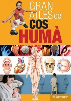 GRAN ATLES DEL COS HUMA | 9788434228795 | AA.VV. | Llibreria L'Altell - Llibreria Online de Banyoles | Comprar llibres en català i castellà online - Llibreria de Girona