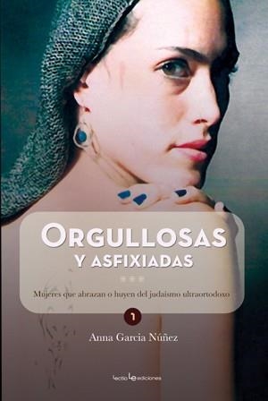 ORGULLOSAS Y ASFIXIADAS | 9788415088233 | GARCIA ANNA | Llibreria L'Altell - Llibreria Online de Banyoles | Comprar llibres en català i castellà online - Llibreria de Girona