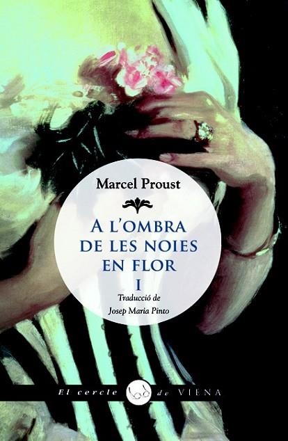 A L'OMBRA DE LES NOIES EN FLOR, I | 9788483306741 | PROUST, MARCEL | Llibreria Online de Banyoles | Comprar llibres en català i castellà online