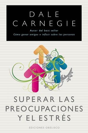 SUPERAR LAS PREOCUPACIONES Y EL ESTRES | 9788497778091 | CARNEGIE, DALE | Llibreria L'Altell - Llibreria Online de Banyoles | Comprar llibres en català i castellà online - Llibreria de Girona