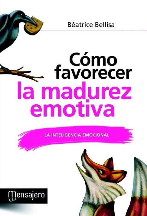 CÓMO FAVORECER LA MADUREZ EMOTIVA | 9788427132108 | BELLISA, BEATRICE | Llibreria Online de Banyoles | Comprar llibres en català i castellà online