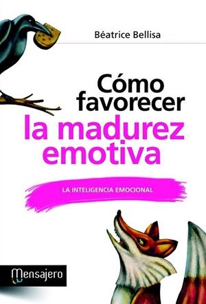 CÓMO FAVORECER LA MADUREZ EMOTIVA | 9788427132108 | BELLISA, BEATRICE | Llibreria Online de Banyoles | Comprar llibres en català i castellà online