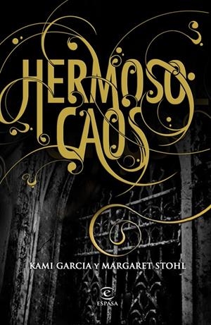 HERMOSO CAOS | 9788467037166 | KAMI GARCIA/MARGARET STOHL | Llibreria L'Altell - Llibreria Online de Banyoles | Comprar llibres en català i castellà online - Llibreria de Girona
