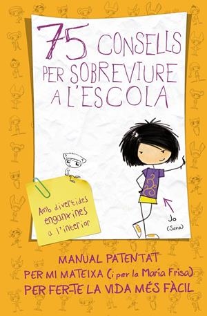 75 CONSELLS PER SOBREVIURE A L'ESCOLA | 9788420411019 | FRISA, MARÍA | Llibreria Online de Banyoles | Comprar llibres en català i castellà online