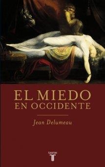 MIEDO EN OCCIDENTE EL | 9788430609079 | DELUMEAU, JEAN | Llibreria L'Altell - Llibreria Online de Banyoles | Comprar llibres en català i castellà online - Llibreria de Girona