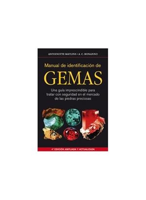 MANUAL DE IDENTIFICACIÓN DE GEMAS | 9788428215640 | MATLINS, ANTOINETTE/BONANNO, ANTONIO C. | Llibreria L'Altell - Llibreria Online de Banyoles | Comprar llibres en català i castellà online - Llibreria de Girona