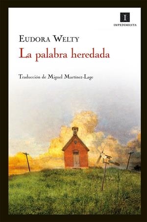 PALABRA HEREDADA, LA | 9788415130437 | WELTY, EUDORA | Llibreria Online de Banyoles | Comprar llibres en català i castellà online