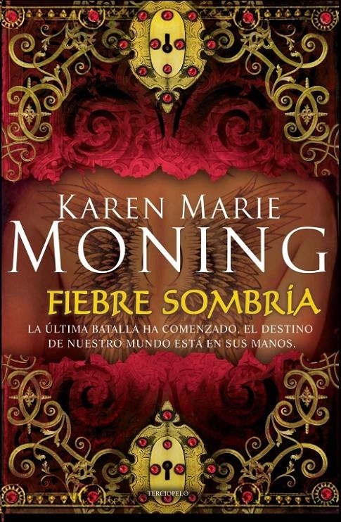 FIEBRE SOMBRÍA | 9788415410126 | MONING, KAREN MARIE | Llibreria L'Altell - Llibreria Online de Banyoles | Comprar llibres en català i castellà online - Llibreria de Girona