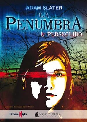 PENUMBRA, LA. 1. PERSEGUIDO | 9788493920067 | SLATER, ADAM | Llibreria L'Altell - Llibreria Online de Banyoles | Comprar llibres en català i castellà online - Llibreria de Girona