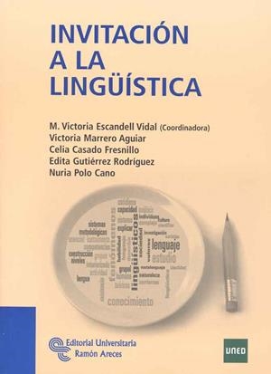 INVITACIÓN A LA LINGÜÍSTICA | 9788499610085 | ESCANDELL VIDAL, Mª VICTORIA/Y OTROS | Llibreria L'Altell - Llibreria Online de Banyoles | Comprar llibres en català i castellà online - Llibreria de Girona