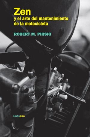 ZEN Y EL ARTE DEL MANTENIMIENTO DE LA MOTOCICLETA | 9788496867529 | PIRSIG, ROBERT | Llibreria Online de Banyoles | Comprar llibres en català i castellà online
