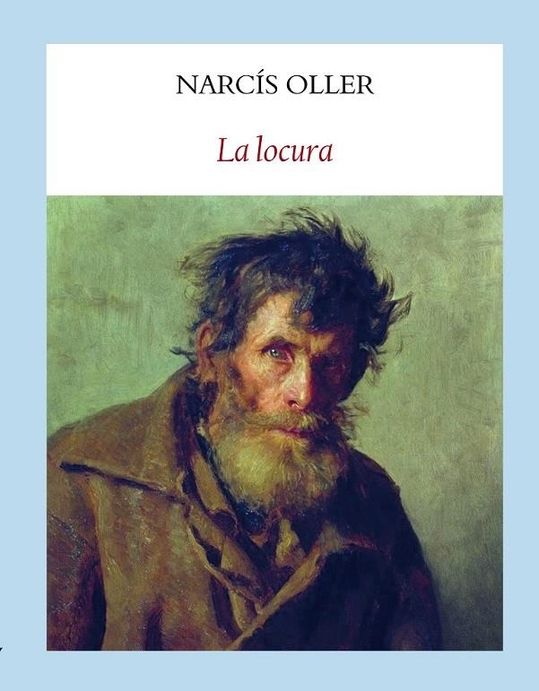 LOCURA LA | 9788493983093 | OLLER, NARCÍS | Llibreria L'Altell - Llibreria Online de Banyoles | Comprar llibres en català i castellà online - Llibreria de Girona