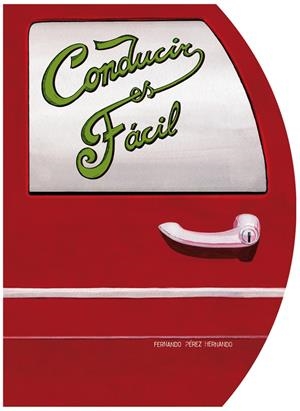 CONDUCIR ES FÁCIL | 9788493941444 | PÉREZ HERNANDO, FERNANDO  | Llibreria Online de Banyoles | Comprar llibres en català i castellà online