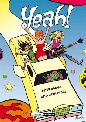YEAH! | 9788478339662 | BAGGE, PETER / HERNANDEZ, BETO | Llibreria L'Altell - Llibreria Online de Banyoles | Comprar llibres en català i castellà online - Llibreria de Girona
