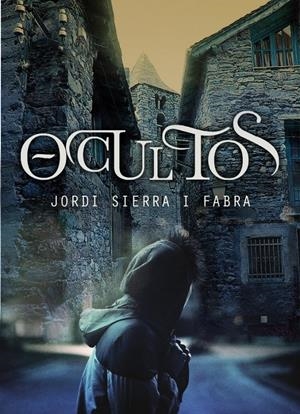 OCULTOS | 9788484418689 | SIERRA I FABRA JORDI | Llibreria L'Altell - Llibreria Online de Banyoles | Comprar llibres en català i castellà online - Llibreria de Girona