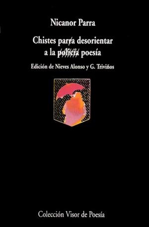 CHISTES PARA DESORIENTAR A LA POLICÍA / POESÍA | 9788475222363 | PARRA, NICANOR | Llibreria L'Altell - Llibreria Online de Banyoles | Comprar llibres en català i castellà online - Llibreria de Girona