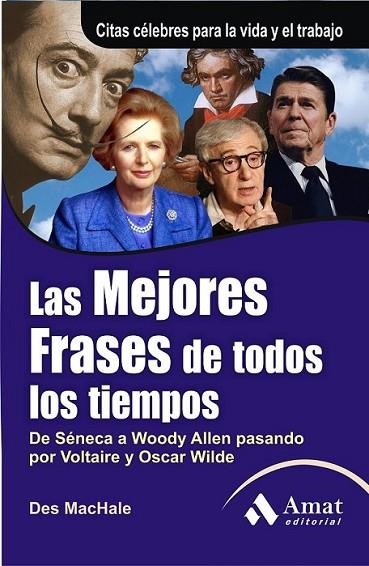 MEJORES FRASES DE TODOS LOS TIEMPOS, LAS | 9788497354073 | MACHALE, DES | Llibreria L'Altell - Llibreria Online de Banyoles | Comprar llibres en català i castellà online - Llibreria de Girona