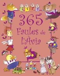 365 FAULES DE L´ÀVIA | 9788499137193 | TODOLIBRO, EQUIPO | Llibreria L'Altell - Llibreria Online de Banyoles | Comprar llibres en català i castellà online - Llibreria de Girona