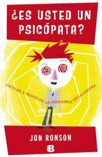 ES USTED UN PSICOPATA? | 9788466650502 | RONSON, JON | Llibreria L'Altell - Llibreria Online de Banyoles | Comprar llibres en català i castellà online - Llibreria de Girona