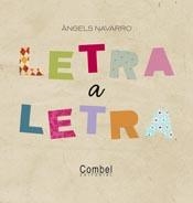 LLETRA A LLETRA | 9788498256871 | NAVARRO, ÀNGELS | Llibreria Online de Banyoles | Comprar llibres en català i castellà online